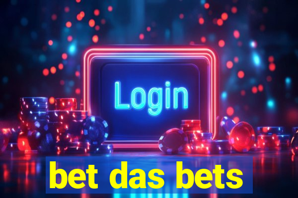 bet das bets